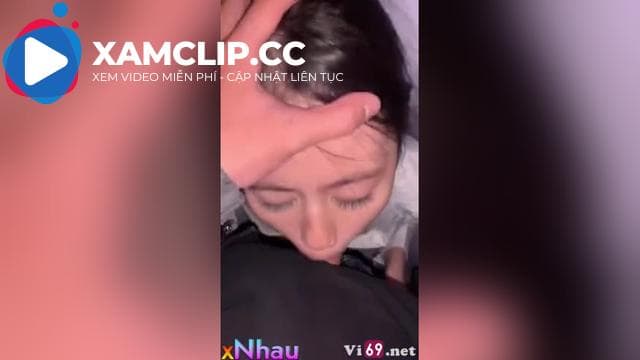 Em người yêu nghiện chim cứ có cơ hội là em tụt quần anh bú như bỏ đói 2